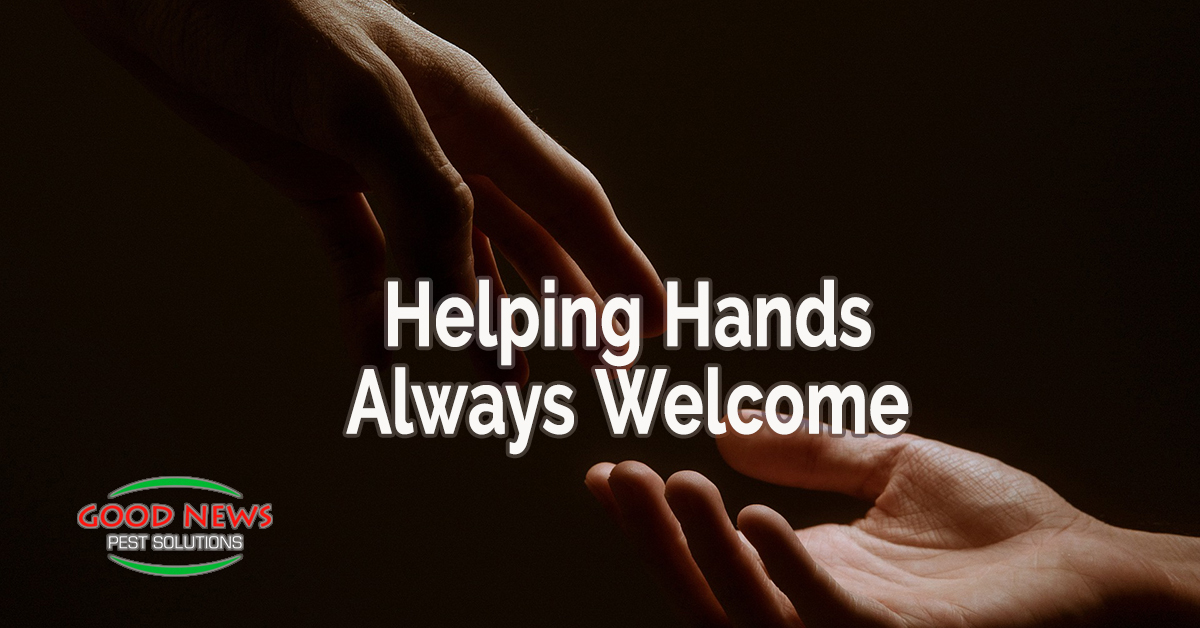 Helping Hands Always Welcome